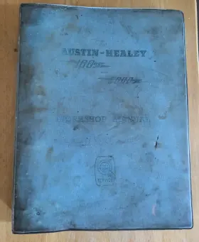 Issue-6 Bmc Austin Healey 100/6 3000 Original Factory Workshop Manual