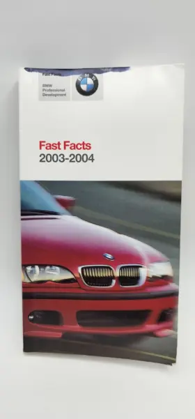20034 Bmw University Fast Facts Book Year 2003-4