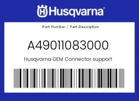A49011083000 Husqvarna Genuine Connector Support -