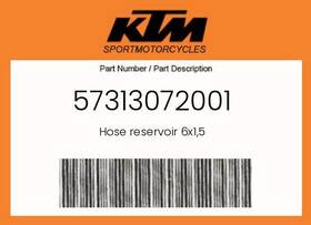 Ktm 57313072001 Genuine Hose Reservoir 6x1 5 -
