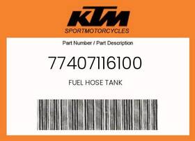 Ktm 77407116100 Genuine Fuel Hose Tank -