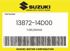 Suzuki 13872-14d00 Genuine Tube Drain B -