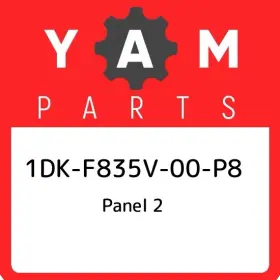 1dk-f835v-00-p8 Yamaha Genuine Panel 2 Oem