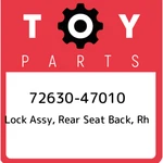 72630-47010 Toyota Lock Assy, Rear Seat Back, Rh 7263047010, New Genuine Oem Par. Price: $41.40.