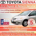 Toyota Sienna Ecu Repair Service - Cures Shifting Issues & More 5YR Warranty Remanufactured. Price: $225.00.