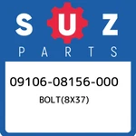 09106-08156-000 Suzuki BOLT(8X37) 0910608156000, New Genuine Oem Part. Price: $83.64.