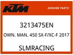 Ktm Oem Part 3213475EN Own. Man. 450 Sx-f/xc-f 2017 New. Price: $24.99.