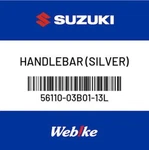 56110-03B01-13L Suzuki Handlebar(silver) 5611003B0113L, New Genuine Oem Part. Price: $125.97.