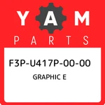 F3P-U417P-00-00 Yamaha Graphic F3PU417P0000, New Genuine Oem Part. Price: $148.87.
