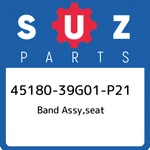 45180-39G01-P21 Suzuki Band Assy,seat 4518039G01P21, New Genuine Oem Part. Price: $93.97.