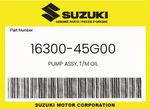 Suzuki Genuine Pump Assy, T/m Oil 16300-45G00 New. Price: $116.22.