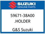 Suzuki Oem Part 59671-38A00 Holder New. Price: $40.34.