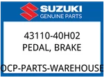 Suzuki Oem Part 43110-40H02 Pedal, Brake New. Price: $148.80.