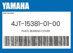 Yamaha Genuine Plate, Bearing Cover 4JT-15381-01-00 New. Price: $12.90.