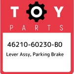 46210-60230-B0 Toyota Lever Assy, Parking Brake 4621060230B0, New Genuine Oem. Price: $92.30.