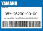 Yamaha Genuine Rear View Mirror Assy (right) B5Y-26290-00-00 New. Price: $85.27.