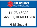 Suzuki Oem Part 11173-48G00 Gasket, Head Cover New. Price: $29.40.