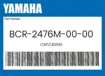 Yamaha Genuine Cap,casing BCR-2476M-00-00 New. Price: $17.35.