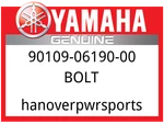 Yamaha Oem Part 90109-06190-00 Bolt New. Price: $5.99.
