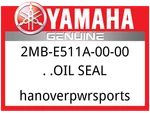 Yamaha Oem Part 2MB-E511A-00-00 Oil Seal New. Price: $10.99.