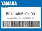 Yamaha Genuine Pilot Screw Set 5PA-14105-01-00 New. Price: $24.02.