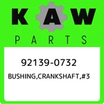 92139-0732 Kawasaki BUSHING,CRANKSHAFT,#3 921390732, New Genuine Oem Part. Price: $17.15.