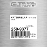 250-9377 (2509377) Valve Fits Caterpillar (new Aftermarket). Price: $214.91.