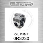0R-3230 Oil Pump Fits Caterpillar (new Aftermarket). Price: $3951.37.