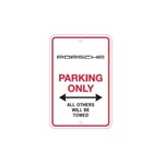 Porsche Parking Only Great Gift Design Driver Selection New. Price: $58.95.