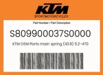 Ktm Genuine Main Spring (43.8) 5.2-470 Fork Cpl. S809900037S0000 New. Price: $140.24.