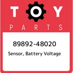 89892-48020 Sensor, Battery Voltage, Toyota New Oem Part. Price: $983.95.