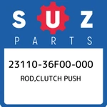 23110-36F00-000 Suzuki Rod,clutch Push 2311036F00000, New Genuine Oem Part. Price: $19.08.