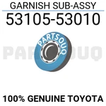 5310553010 Genuine Toyota Garnish Sub-assy 53105-53010 New. Price: $70.08.