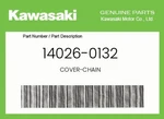 Kawasaki Genuine Cover-chain 14026-0132 New. Price: $164.62.