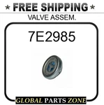 7E2985 - Valve Assem. For Caterpillar (cat) New. Price: $9.86.