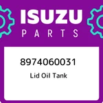Isuzu Lid Oil Tank 8974060031, New Genuine Oem Part. Price: $41.24.