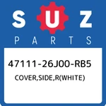 47111-26J00-RB5 Suzuki Cover,side,r(white) 4711126J00RB5, New Genuine Oem Part. Price: $617.45.