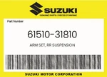 Suzuki Genuine Arm Set, Rr Suspension 61510-31810 New. Price: $135.37.