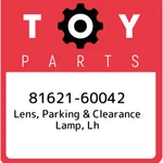 81621-60042 Toyota Lens, Parking & Clearance Lamp, Lh 8162160042, New Genuine Oe. Price: $97.75.
