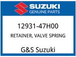 Suzuki Oem Part 12931-47H00 Retainer, Valve Spring New. Price: $18.29.
