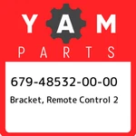 679-48532-00-00 Yamaha Bracket, Remote Control 679485320000, New Genuine Oem P. Price: $29.46.