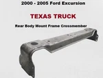 500-04360A To 05 Ford Excursion Rear Body Mount Frame Crossmember Oem Used. Price: $154.00.