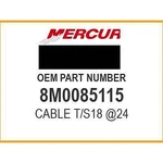 Mercury Cable T/S18 24 8M0085115 Oem New. Price: $64.60.