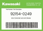 Kawasaki Genuine Bolt,engine MOUNT,18MM 92154-0249 New. Price: $28.57.