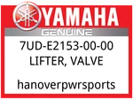 Yamaha Oem Part 7UD-E2153-00-00 Lifter, Valve New. Price: $7.99.