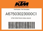 Ktm Genuine Side Stand - A67503023000C1 New. Price: $175.58.