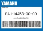 Yamaha Genuine Joint, Air Cleaner BAJ-14453-00-00 New. Price: $78.41.