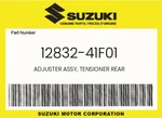 Suzuki Genuine Adjuster Assy, Tensioner Rear 12832-41F01 New. Price: $138.03.