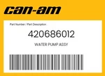 Can-am Genuine Water Pump Assy 420686012. Price: $284.99.